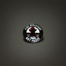 Fire Resistant Enamel Pin | Not Fire Proof RPG Pin